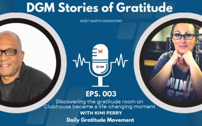Episode 003: Journey from Discovering Gratitude to Making it a Daily Practice