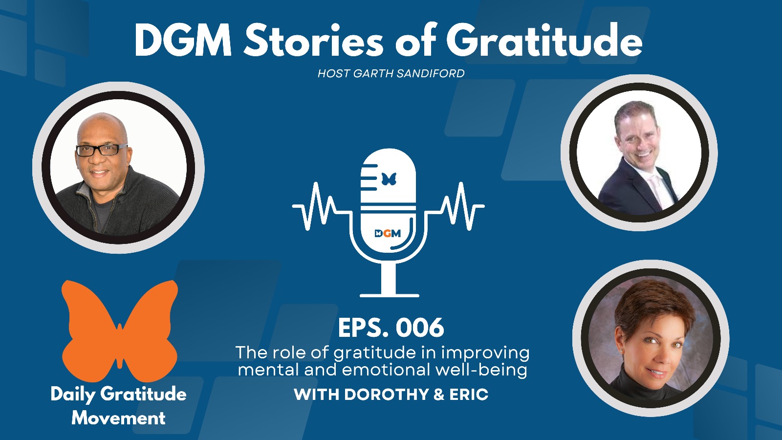 Dorothy and Eric's Discovery and Commitment to a Daily Gratitude Practice