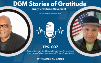 Episode 007: From Kuwait to Canada: A Life-Changing Journey of Gratitude and Transformation